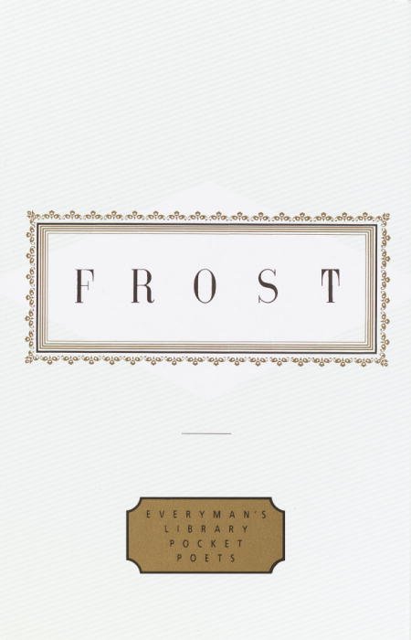 Cover for Robert Frost · Frost: Poems - Everyman's Library Pocket Poets Series (Hardcover Book) (1997)