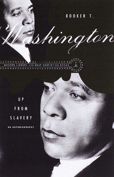 Cover for Booker T. Washington · Up from Slavery: An Autobiography - Modern Library 100 Best Nonfiction Books (Paperback Bog) [1st edition] (1999)