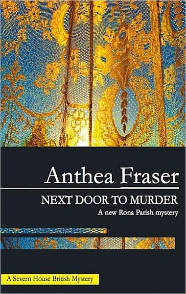 Cover for Anthea Fraser · Next Door to Murder (Gebundenes Buch) [1st World Ed edition] (2008)