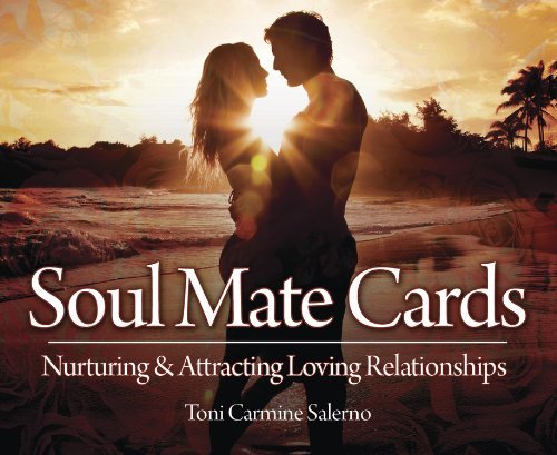 Cover for Toni Carmine Salerno · Soul Mate Cards: Nurturing &amp; Attracting Loving Relatinoships (Lernkarteikarten) [Tcr Crds edition] (2014)