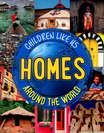 Cover for Moira Butterfield · Children Like Us: Homes Around the World - Children Like Us (Paperback Bog) (2017)