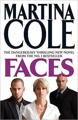 Cover for Martina Cole · Faces: A chilling thriller of loyalty and betrayal (Paperback Bog) (2008)