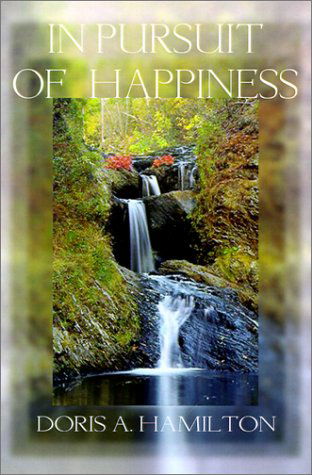 Cover for Doris A. Hamilton · In Pursuit of Happiness (Pocketbok) (2001)