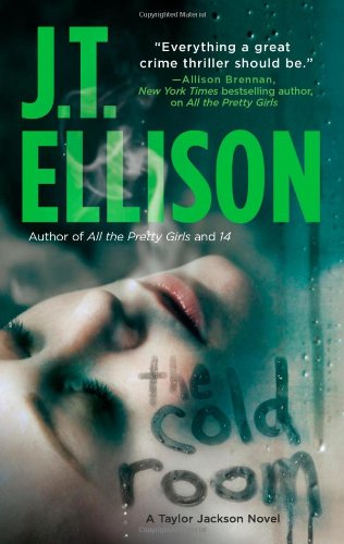 Cover for J.t. Ellison · The Cold Room (Taylor Jackson Novels) (Paperback Book) (2010)