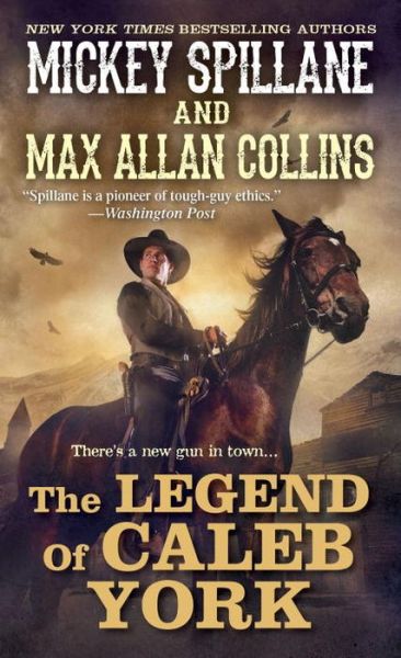 Cover for Mickey Spillane · The Legend of Caleb York - A Caleb York Western (Paperback Book) (2016)