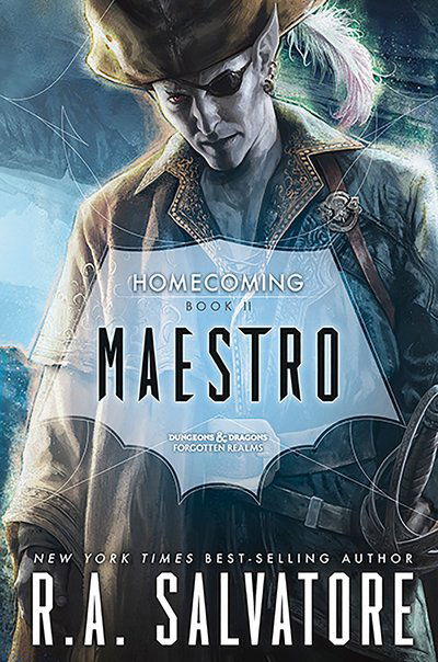 Maestro - R.A. Salvatore - Books - Wizards of the Coast - 9780786966141 - June 6, 2017