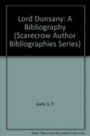 Lord Dunsany: A Bibliography - The Scarecrow Author Bibliographies Series - Darrell Schweitzer - Books - Scarecrow Press - 9780810827141 - September 1, 1993