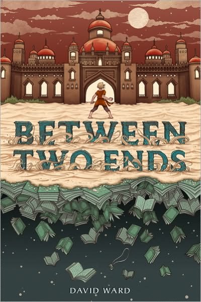 Cover for David Ward · Between Two Ends (Hardcover Book) (2011)