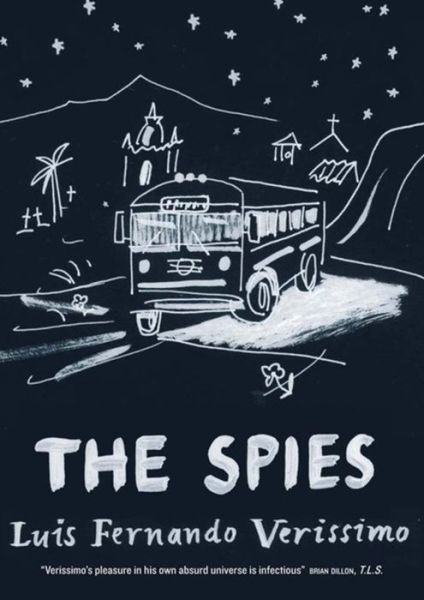 Cover for Luis Fernando Verissimo · The Spies (Paperback Book) (2013)