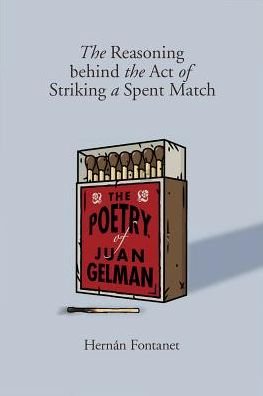 Cover for Hernan Fontanet · The Reasoning behind the Act of Striking a Spent Match (Paperback Book) (2019)