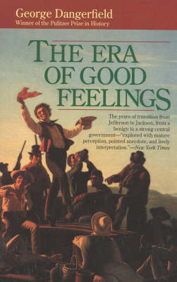 Cover for George Dangerfield · The Era of Good Feelings (Paperback Book) (1989)