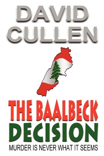 Cover for David Cullen · The Baalbeck Decision (Pocketbok) (2010)