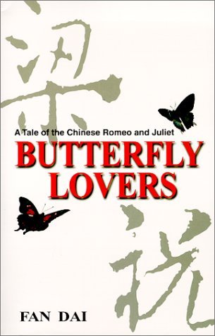 Cover for Fan Dai · Butterfly Lovers: A Tale of the Chinese Romeo and Juliet (Pocketbok) (2000)