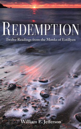 Cover for William E. Jefferson · Redemption; Twelve Readings from the Monks of Estillyen (Paperback Book) (2013)
