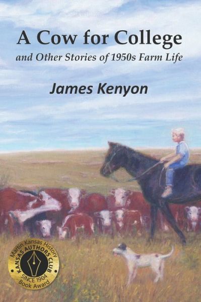 A Cow for College - James Kenyon - Books - Meadowlark - 9780996680141 - September 8, 2017