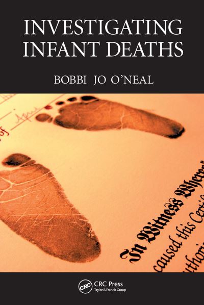 Bobbi Jo O'Neal · Investigating Infant Deaths (Paperback Book) (2024)