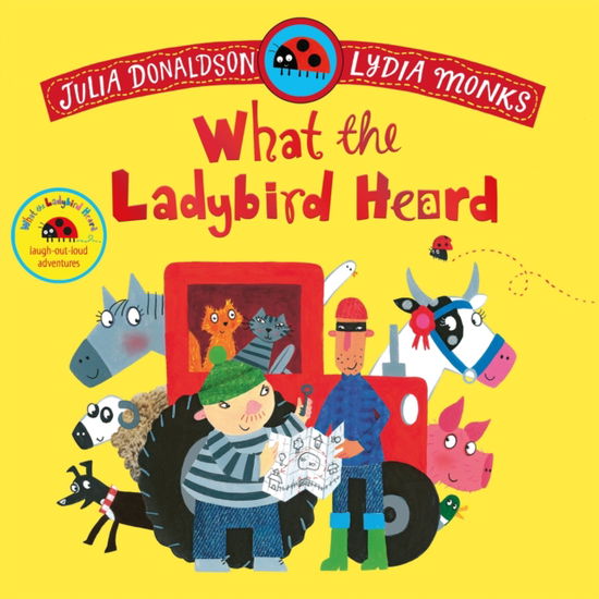 Cover for Julia Donaldson · What the Ladybird Heard (Paperback Bog) (2025)