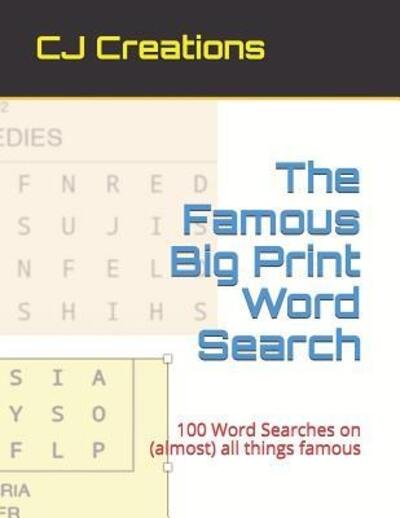 Cover for Cj Creations · The Famous Big Print Word Search (Paperback Bog) (2019)