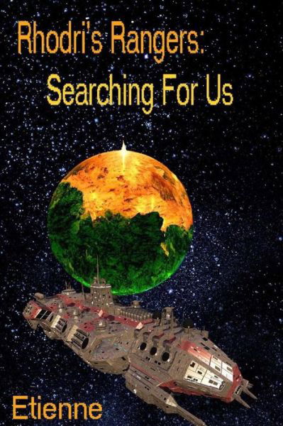 Cover for Etienne · Rhodri's Rangers : Searching For Us (Pocketbok) (2019)