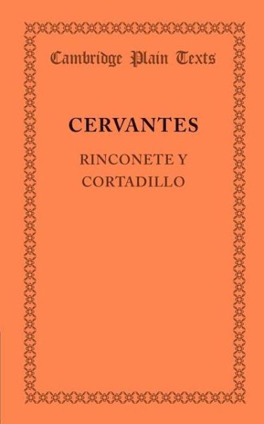 Cover for Cervantes · Rinconete y Cortadillo - Cambridge Plain Texts (Paperback Book) (2013)