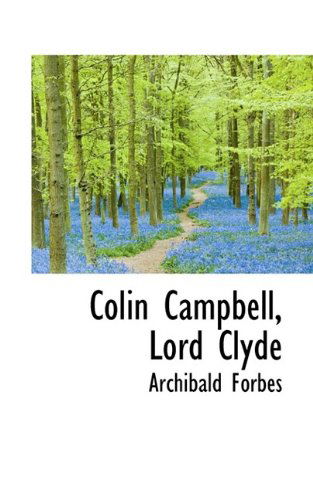 Cover for Archibald Forbes · Colin Campbell, Lord Clyde (Paperback Book) (2009)