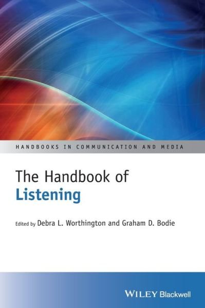Cover for DL Worthington · The Handbook of Listening - Handbooks in Communication and Media (Hardcover Book) (2020)