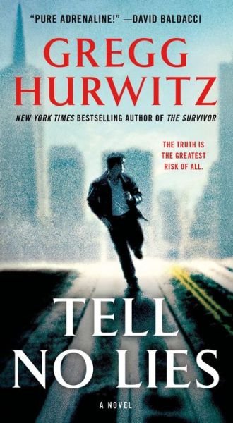 Cover for Gregg Hurwitz · Tell No Lies: A Novel (Paperback Book) (2014)