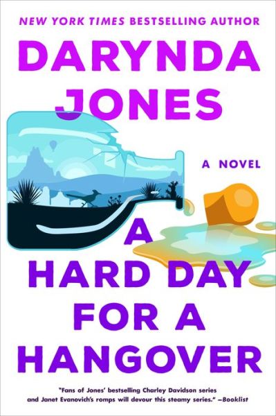 Cover for Darynda Jones · A Hard Day for a Hangover: A Novel - Sunshine Vicram Series (Hardcover Book) (2022)