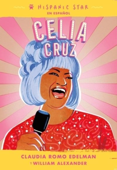 Cover for Claudia Romo Edelman · Hispanic Star en espanol: Celia Cruz - Hispanic Star (Paperback Book) (2022)