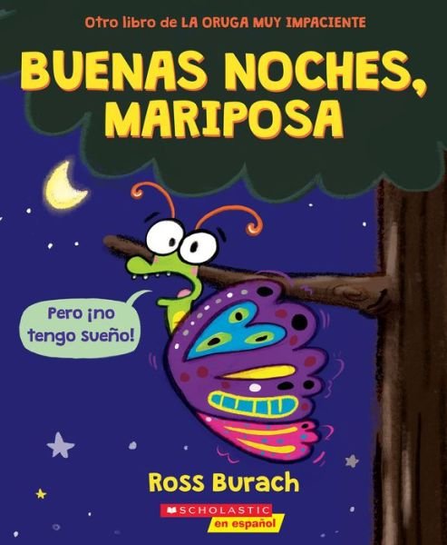 Cover for Ross Burach · Buenas Noches, Mariposa (Goodnight, Butterfly) (Paperback Book) (2022)