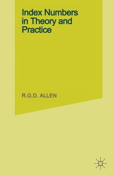 Cover for R G D Allen · Index Numbers in Theory and Practice (Pocketbok) [1st ed. 1975 edition] (1975)