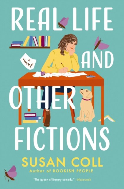 Susan Coll · Real Life and Other Fictions: A Novel (Paperback Book) (2024)