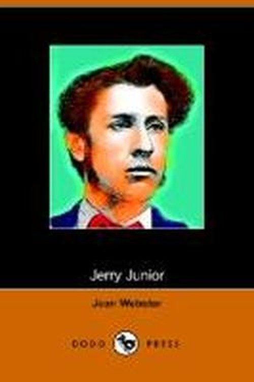 Jerry Junior - Jean Webster - Böcker - Dodo Press - 9781406500141 - 3 oktober 2005