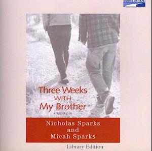 Cover for Nicholas Sparks · Three Weeks with My (Lib) (Cd) (Audiobook (CD)) (2004)