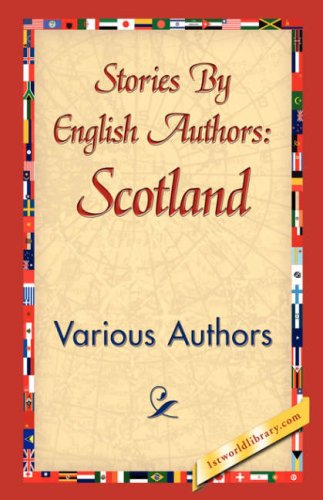 Cover for Stories by English Authors: Scotland (Hardcover Book) (2007)