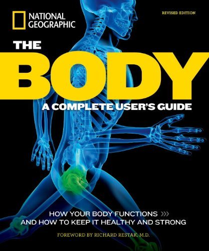The Body, Revised Edition: A Complete User's Guide - Patricia Daniels - Libros - National Geographic Society - 9781426214141 - 28 de octubre de 2014