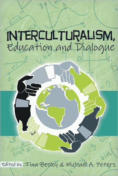 Interculturalism, Education and Dialogue - Global Studies in Education - - Bücher - Peter Lang Publishing Inc - 9781433115141 - 13. April 2012
