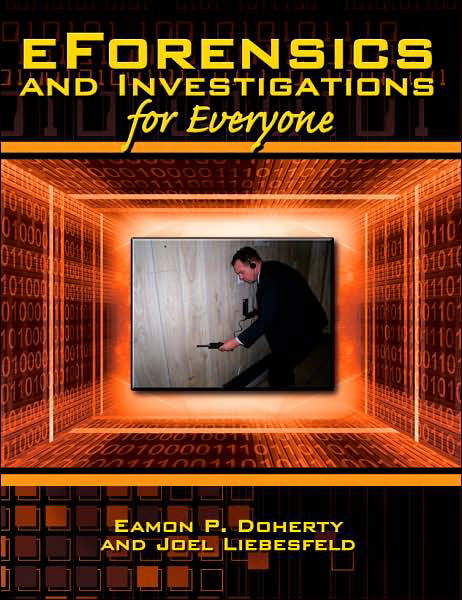 Cover for Eamon Doherty · Eforensics and Investigations for Everyone (Paperback Bog) (2007)