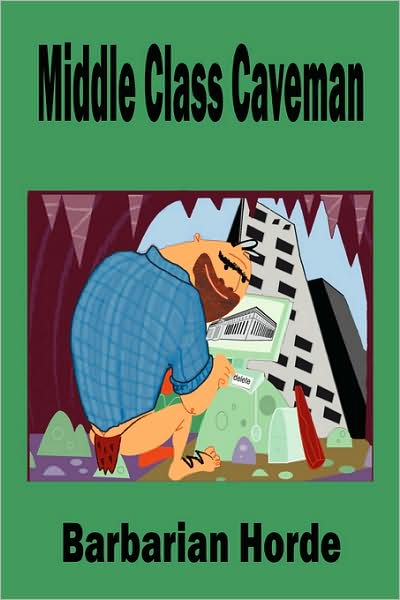 Cover for John Felix · Middle Class Caveman (Paperback Book) (2008)