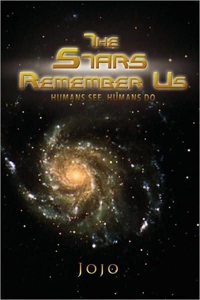 Cover for Jojo · The Stars Remember Us (Paperback Book) (2009)