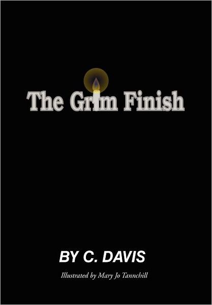 Cover for C. Davis · The Grim Finish (Hardcover Book) (2012)