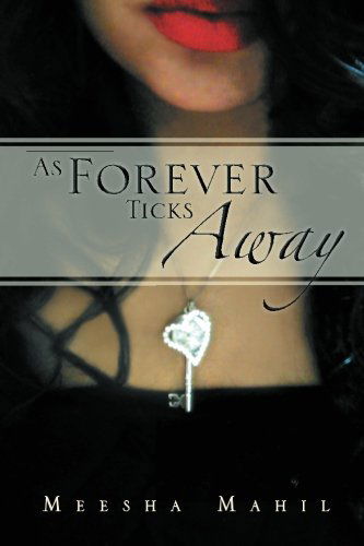 Cover for Meesha Mahil · As Forever Ticks Away (Paperback Book) (2012)