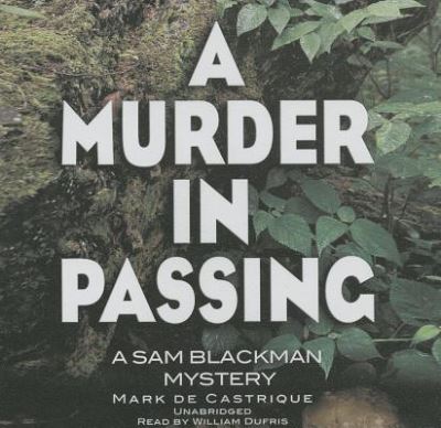 A Murder in Passing - Mark de Castrique - Música - Blackstone Audiobooks - 9781470899141 - 2 de julho de 2013