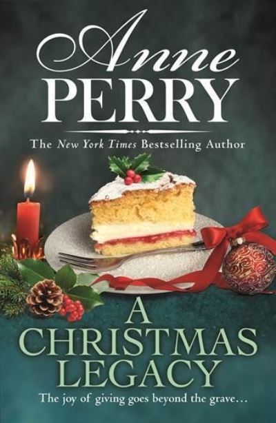 A Christmas Legacy (Christmas novella 19) - Christmas Novella - Anne Perry - Bøker - Headline Publishing Group - 9781472275141 - 27. oktober 2022