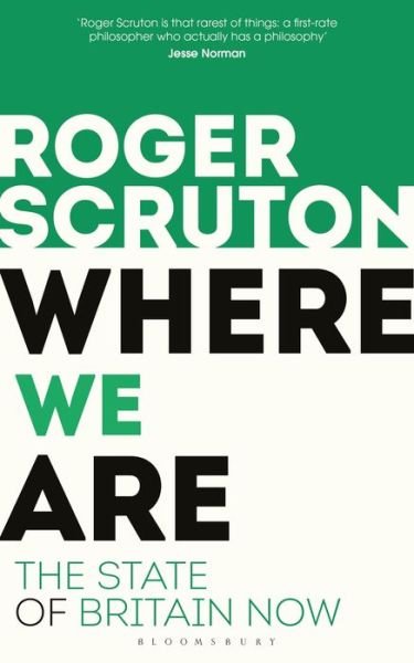 Cover for Sir Roger Scruton · Where We Are: The State of Britain Now (Paperback Book) (2019)