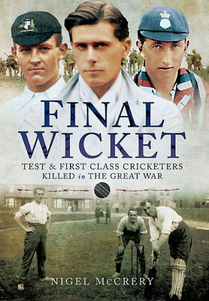 Cover for Nigel McCrery · Final Wicket (Hardcover Book) (2015)