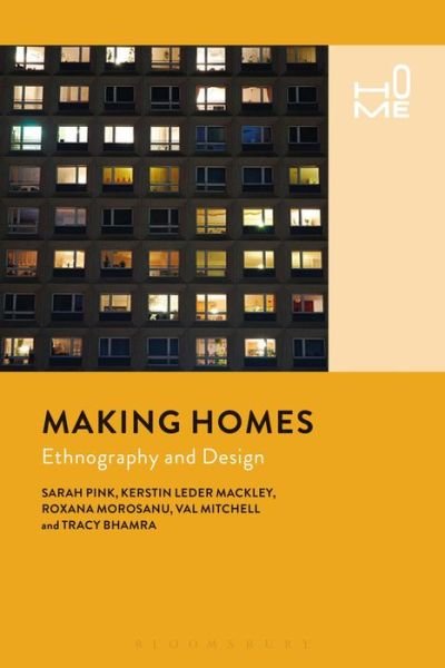 Cover for Sarah Pink · Making Homes: Ethnography and Design - Home (Taschenbuch) (2017)