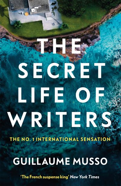 Cover for Guillaume Musso · The Secret Life of Writers: The No.1 International Sensation (Pocketbok) (2022)