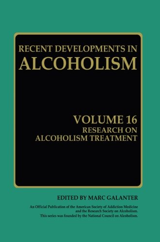 Cover for Marc Galanter · Research on Alcoholism Treatment: Methodology Psychosocial Treatment Selected Treatment Topics Research Priorities - Recent Developments in Alcoholism (Paperback Book) [Softcover reprint of the original 1st ed. 2002 edition] (2013)