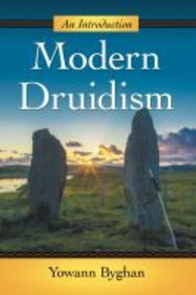 Cover for Yowann Byghan · Modern Druidism: An Introduction (Paperback Book) (2018)